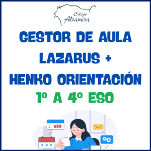 ESO. GESTOR DE AULA LAZARUS  HENKO ORIENTACIÓN