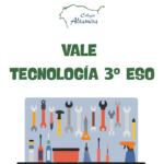 Vale Tecnología 3º ESO