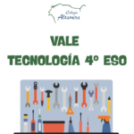 Vale Tecnología 4º ESO